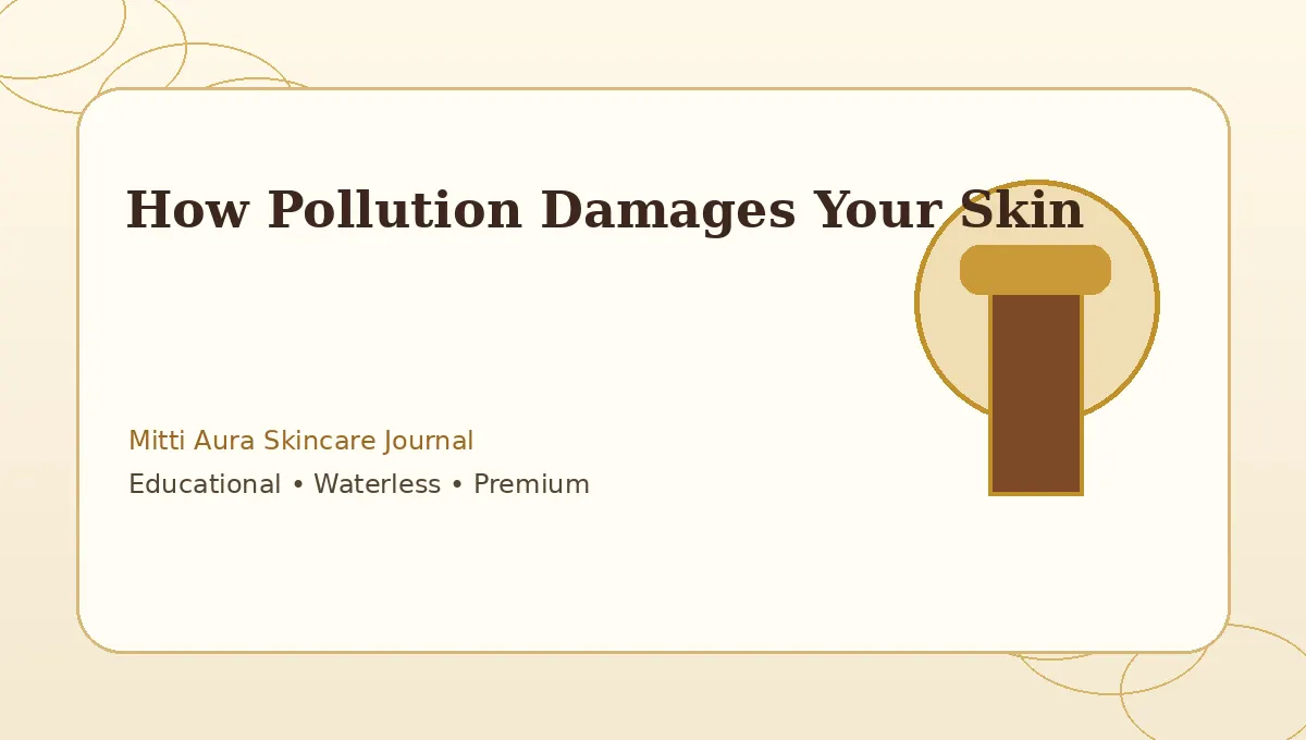 How Pollution Damages Your Skin